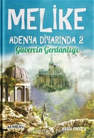 Melike Adenya Diyarında 2