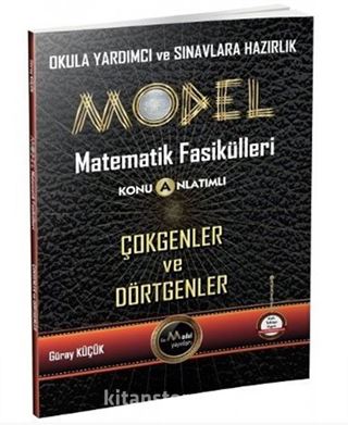 Model Matematik Fasikülleri Konu Anlatımlı Çokgenler ve Dörtgenler