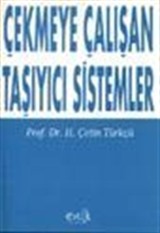 Çekmeye Çalışan Taşıyıcı Sistemler