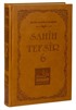 Sahih Tefsir Cilt 6- Kur'an-ı Kerim Tefsiri (Termo Cilt)