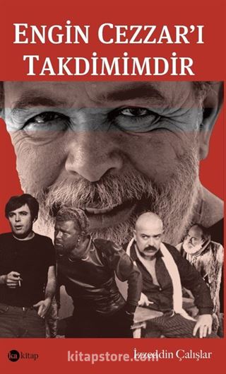 Engin Cezzar'i Takdimimdir
