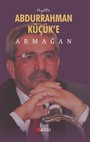 Prof.Dr. Abdurrahman Küçük'e Armağan