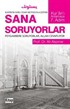 Sana Soruyorlar