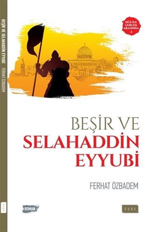 Beşir ve Selahaddin Eyyubi