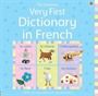 Very First Dictionary in French (Usborne Illustrated Dictionaries)
