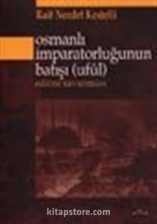 Osmanlı İmparatorluğunun Batışı (ufûl)