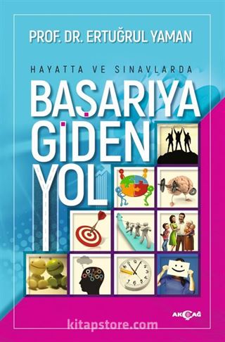 Hayatta ve Sınavlarda Başarıya Giden Yol