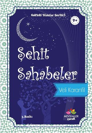 Şehit Sahabeler / Gökteki Yıldızlar Serisi 5