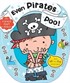 Even Pirates Poo!