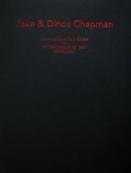 Jake ve Dinos Chapman: Anlamsızlık Aleminde - Jake and Dinos Chapman: In the Realm of the Senseless