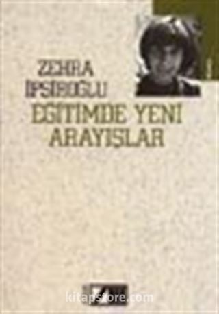 Eğitimde Yeni Arayışlar Sorunlar, Seçenekler, Öneriler