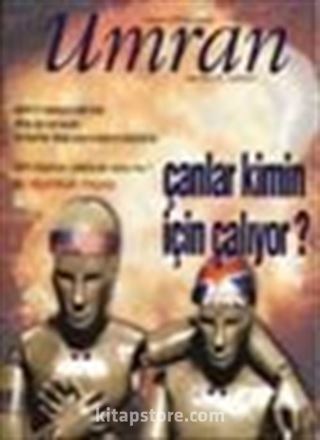 Umran / Sayı 87 Kasım 2001/Çanlar Kimin İçin Çalıyor