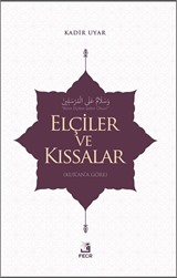 Elçiler ve Kıssalar