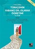 Uygulamalı Türkçenin Yabancı Dil Olarak Öğretimi El Kitabı 1.Cilt