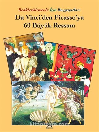 Renklendirmeniz İçin Da Vinci'den Picasso'ya 60 Büyük Ressam