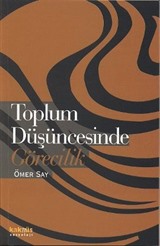 Toplum Düşüncesinde Görecilik