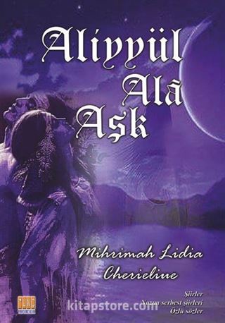 Aliyyül Ala Aşk