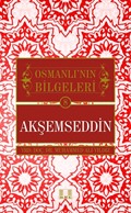 Akşemseddin / Osmanlı'nın Bilgeleri 8