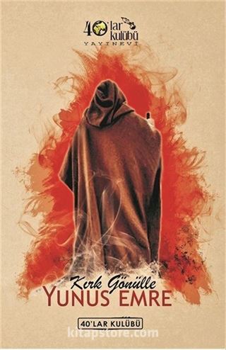 Kırk Gönülle Yunus Emre