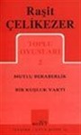 Toplu Oyunları 2 / Mutlu Beraberlik, Bir Kuşluk Vakti