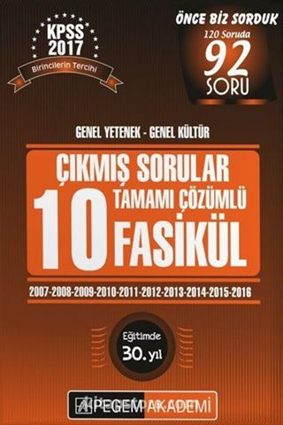2017 KPSS Genel Yetenek Genel Kültür 2007-2016 Tamamı Çözümlü 10 Fasikül Çıkmış Sorular