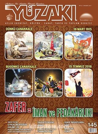 Yüzakı Aylık Edebiyat, Kültür, Sanat, Tarih ve Toplum Dergisi / Sayı:145 Mart 2017