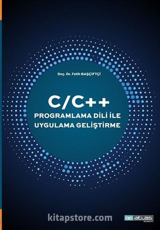 C/C++ Programlama Dili ile Uygulama Geliştirme
