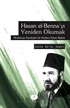 Hasan El Benna'yı Yeniden Okumak