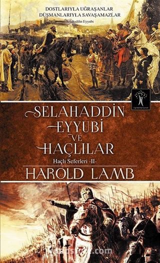 Selahaddin Eyyubi ve Haçlılar / Haçlı Seferleri 2