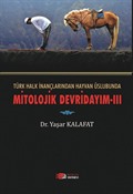 Türk Halk İnançlarından Hayvan Üslubuna Mitolojik Devirdayım 3