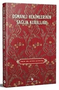 Osmanlı Hekimlerinin Sağlık Kuralları