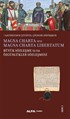 Magna Charta seu Magna Charta Libertatum Büyük Sözleşme Ya Da Özgürlükler Sözleşmesi