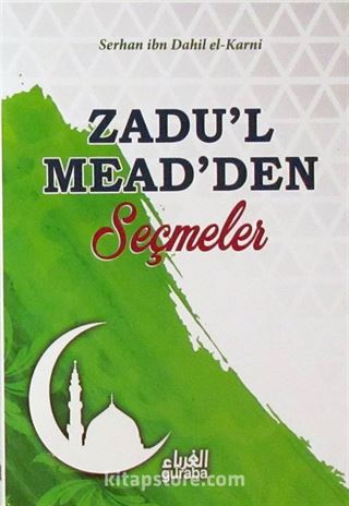 Zadu'l Mead'den Seçmeler