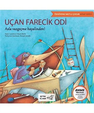 Uçan Farecik Odi / Özgüvenli Mutlu Çocuk Serisi