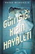 Gün Işığı Kızın Hayaleti (Ciltli)