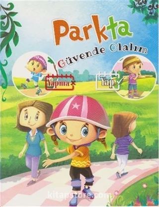 Parkta Güvende Olalım