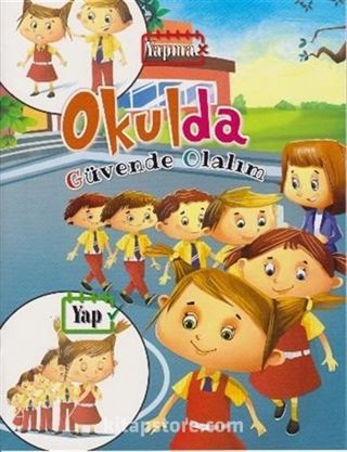 Okulda Güvende Olalım