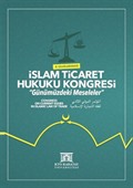 II. Uluslararası İslam Ticaret Hukuku Kongresi