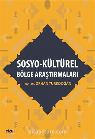 Sosyo-Kültürel Bölge Araştırmaları