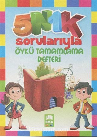 5N 1K Sorularıyla Öykü Tamamlama Defteri