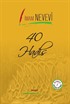 40 Hadis - İmam Nevevi (İki Dil Bir Kitap - Arapça-Türkçe)