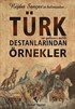 Türk ve Yabancı Milli Destanlarından Örnekler