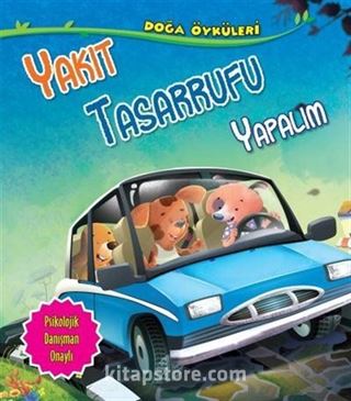 Yakıt Tasarrufu Yapalım / Doğa Öyküleri