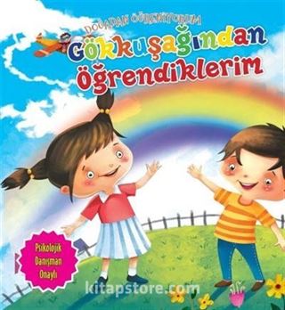 Gökkuşağından Öğrendiklerim / Doğadan Öğreniyorum