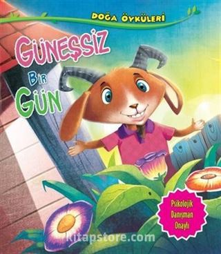 Güneşsiz Bir Gün / Doğa Öyküleri