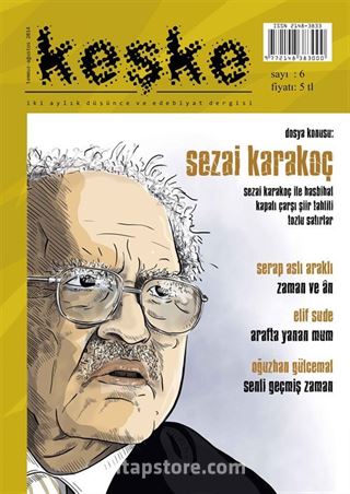 Keşke İki Aylık Düşünce ve Edebiyat Dergisi Sayı:6 Temmuz-Ağustos 2014