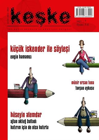 Keşke İki Aylık Düşünce ve Edebiyat Dergisi Sayı:7 Eylül-Ekim 2014
