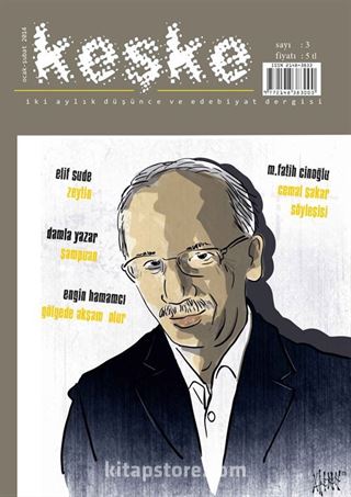 Keşke İki Aylık Düşünce ve Edebiyat Dergisi Sayı:3 Ocak-Şubat 2014