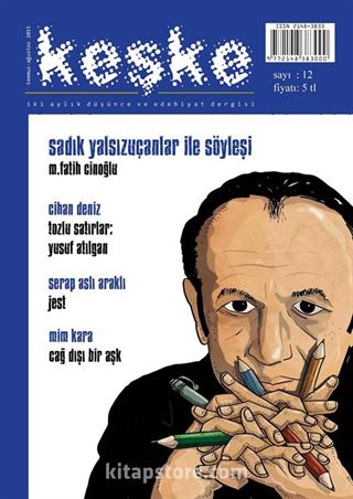Keşke İki Aylık Düşünce ve Edebiyat Dergisi Sayı:12 Temmuz-Ağustos 2015