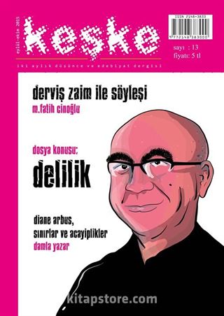 Keşke İki Aylık Düşünce ve Edebiyat Dergisi Sayı:13 Eylül-Ekim 2015